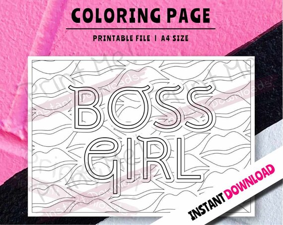 Boss girl adults coloring pagean empowering coloring print for self confidence printable affirmation on lips design for releasing stress