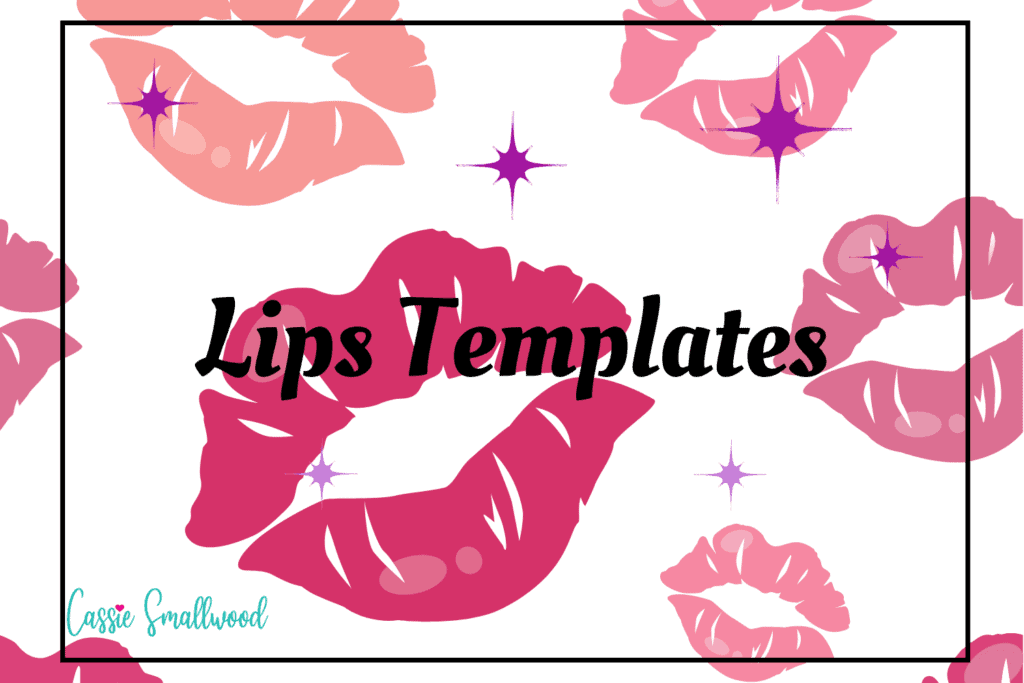 Pretty lips templates