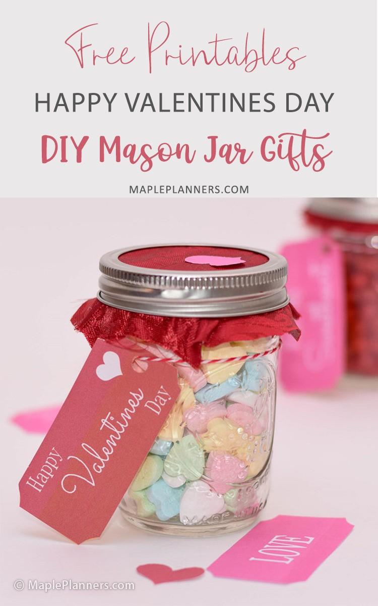 Happy valentines day free printables and diy mason jar gifts