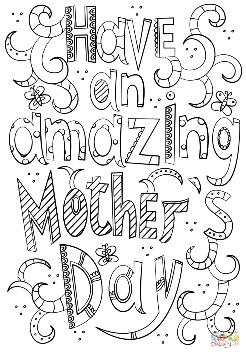 Have an amazing mothers day doodle coloring page free printable coloring pages