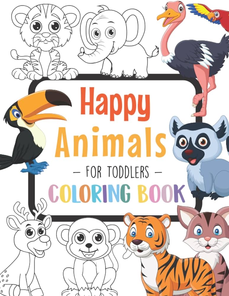 Happy animals coloring book for toddlers baby animals easy coloring pages for kids preschool and kindergarten my first funny animals coloring book for toddlers ages