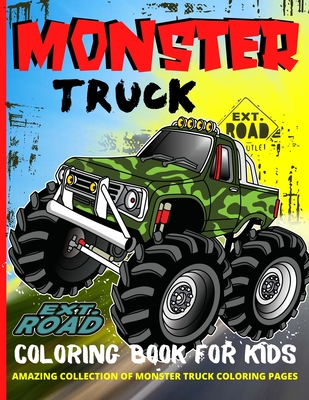 Monster truck coloring book for kids monster trucks coloring book for boys amazing monster truck coloring pages for children ages