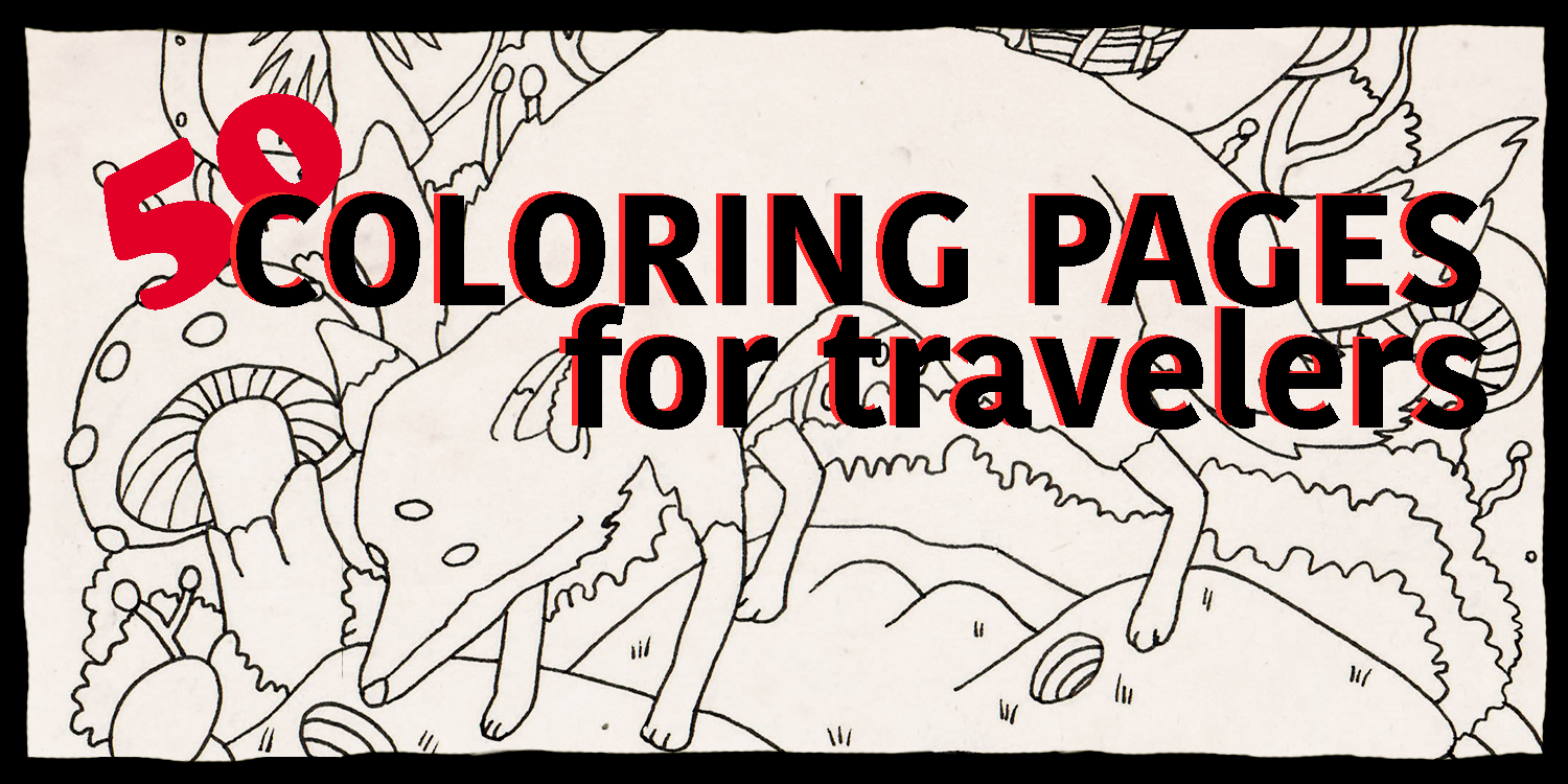 Free printable travel coloring book pages while were stuck at home