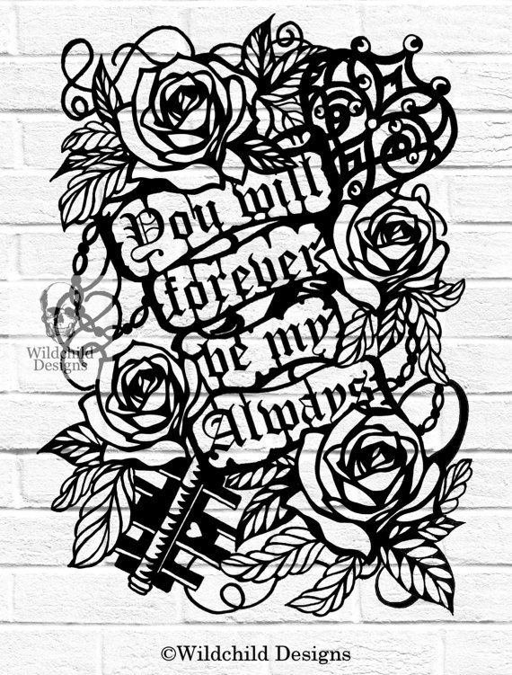 Tattoo you will forever be my always papercutting template