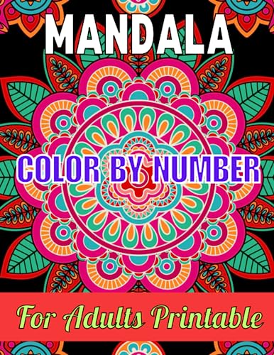 Mandala color by number for adults printable an adult coloring book with fun easy and relaxing coloring pages by emely nuitty