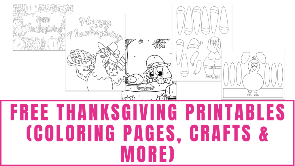 Free thanksgiving printables coloring pages crafts more