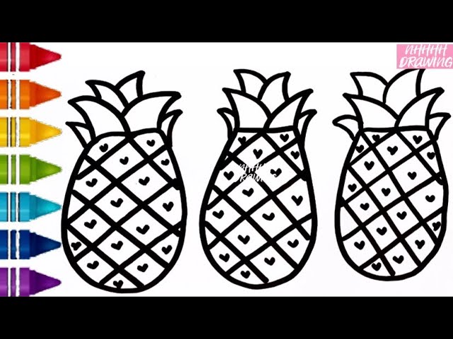 Pineapple drawing painting and colouring for kids toddlers how to draw pineapple easy kids art