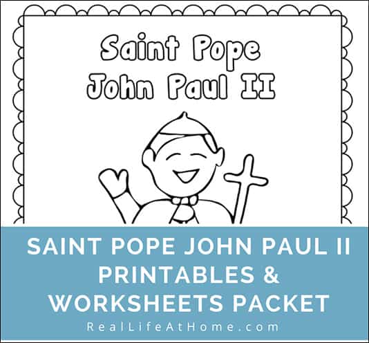 Saint pope john paul ii printables and worksheet packet