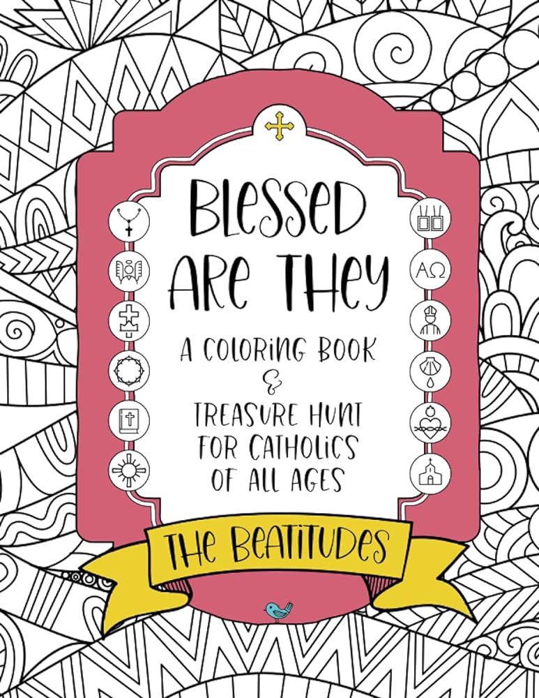 Blesed are they a beatitudes coloring book for catholics