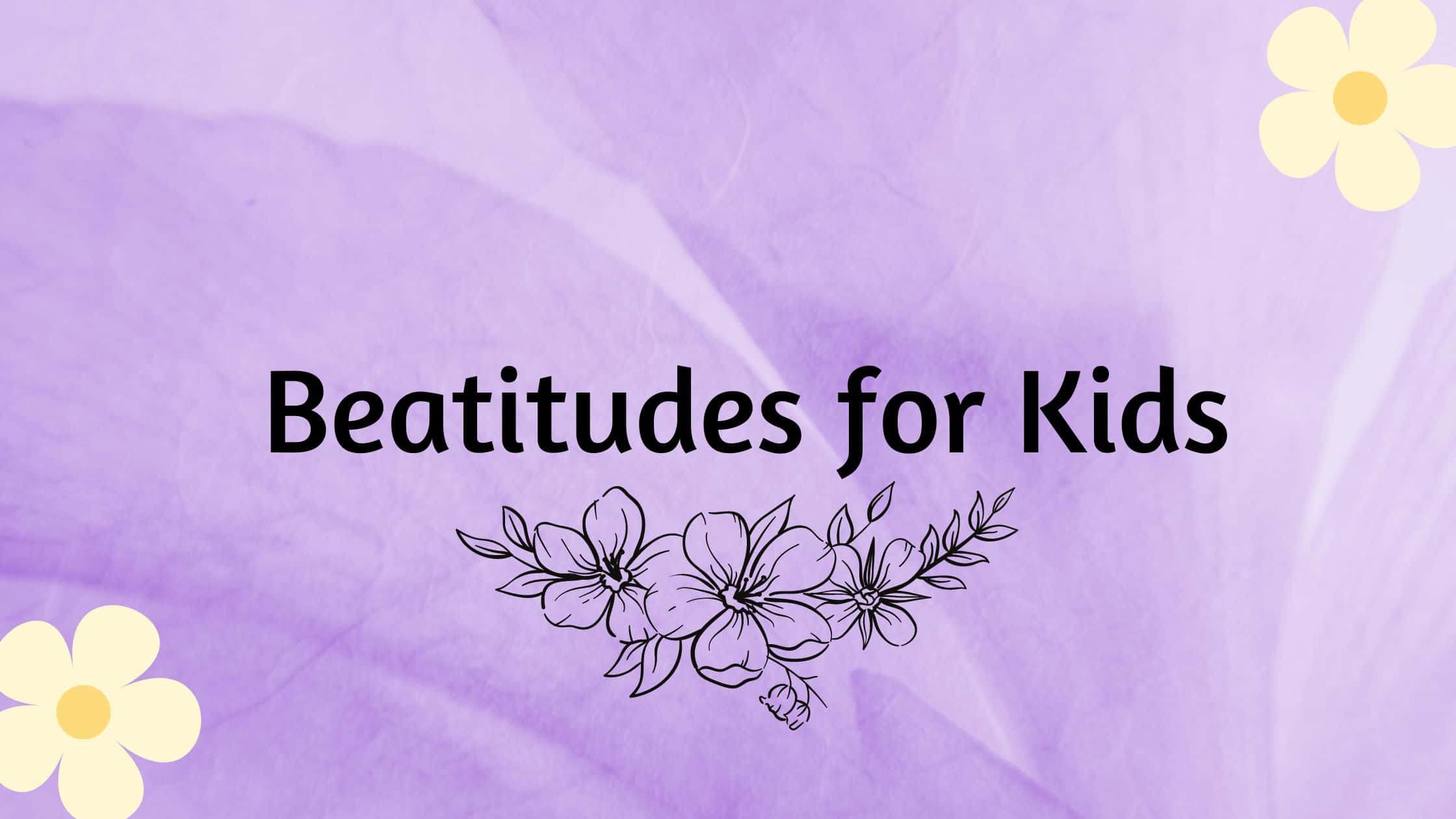 Beatitudes for kids simplified with loring pages