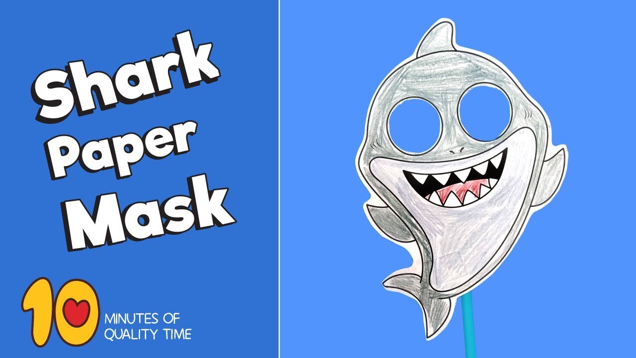 Shark paper mask â minutes of quality time