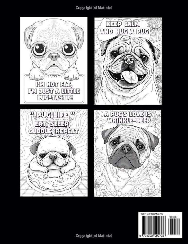 Funny pug coloring book a hilarious fun adorable pug dog coloring books for adults with funny quotes marshall amelie books