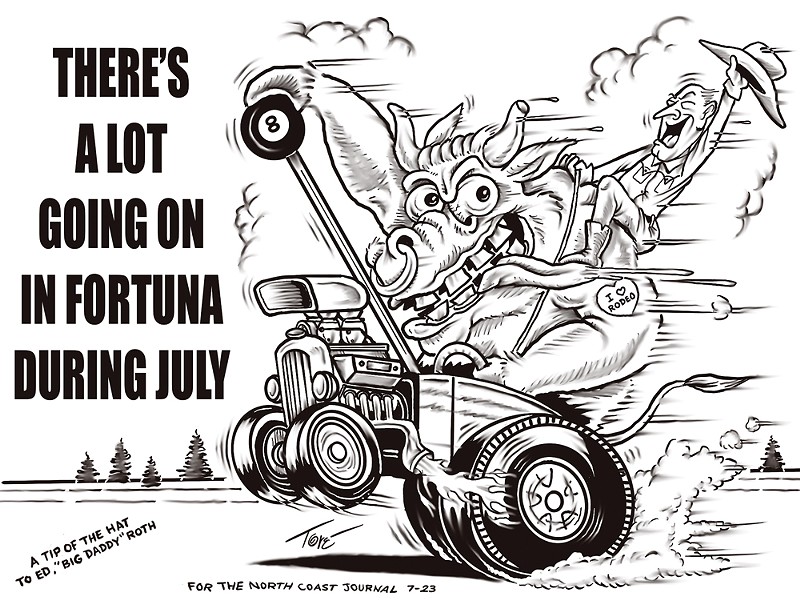 Fortuna during july editorial cartoon north coast journal