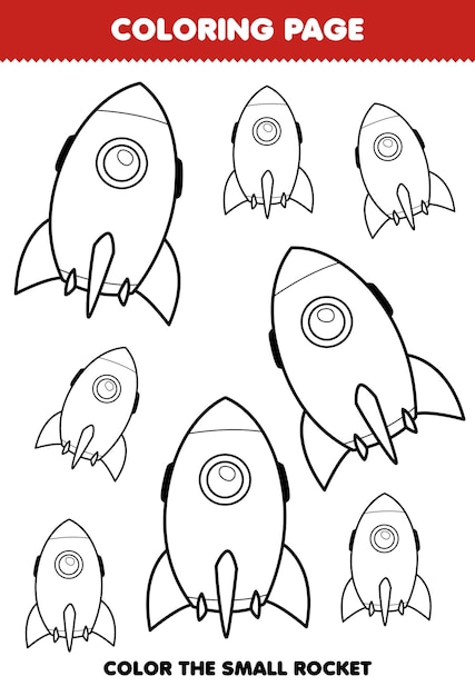 Premium vector education game for children coloring page big or small picture of cute cartoon rocket transportation line art printable worksheet