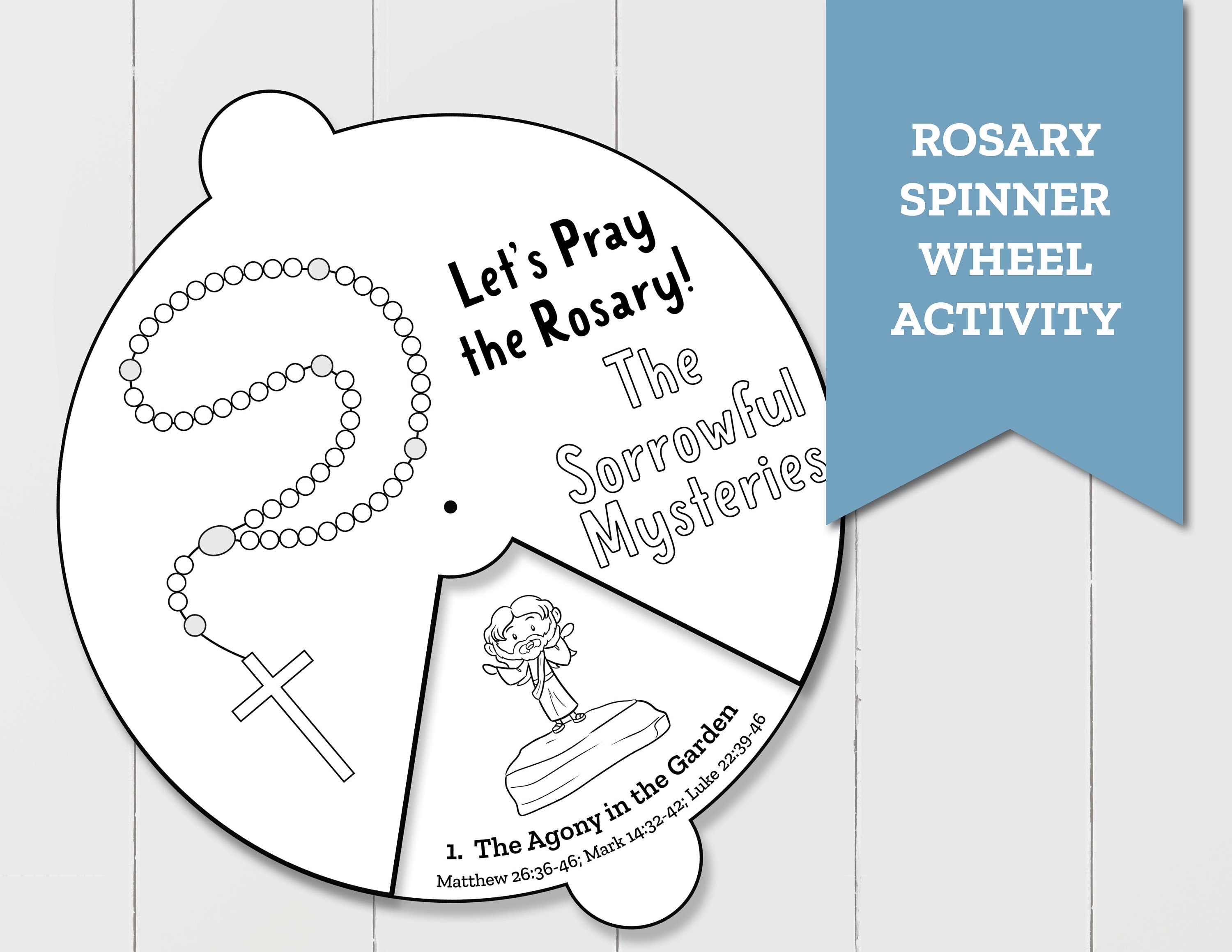 Learning the rosary printable featuring the sorrowful mysteries in a spinner wheel perfect sunday school activity christian coloring page