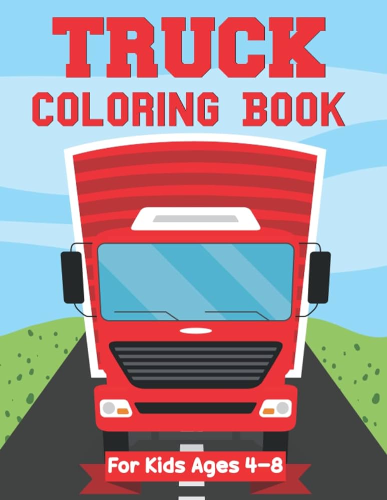 Truck coloring book for kids ages