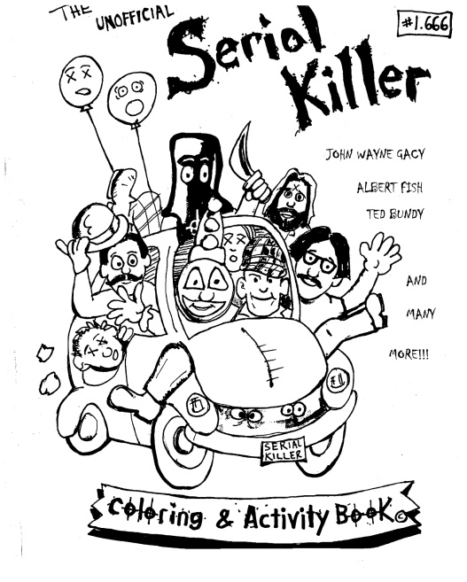 Serial killer coloring book hillen art and photography