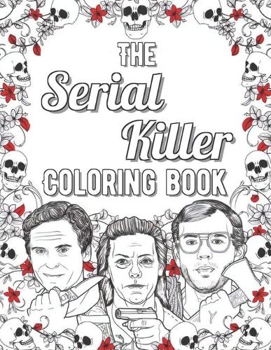 The serial killer coloring book by robert berdella