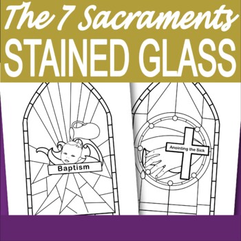 Catholic seven sacraments coloring pages stained glass windows tpt