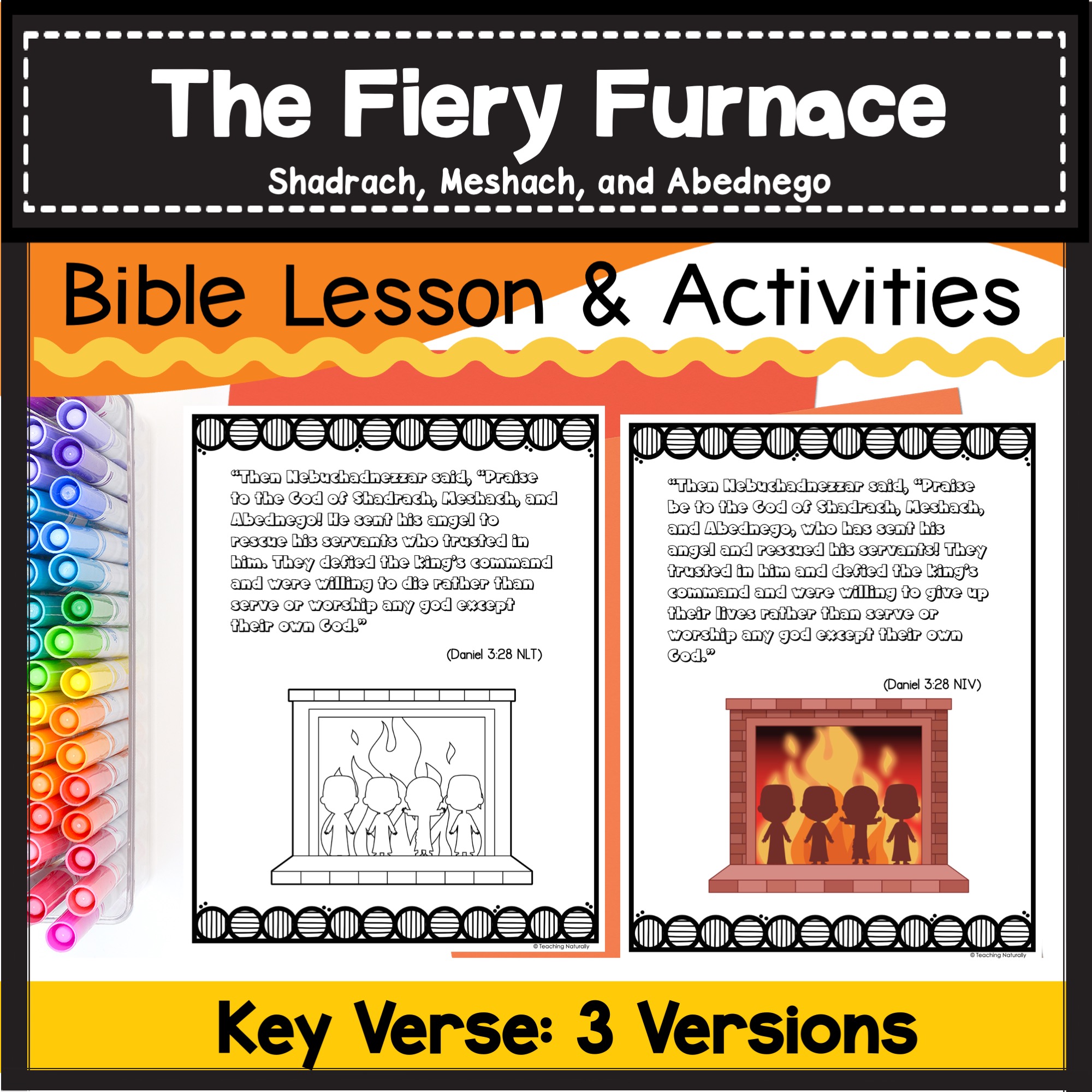 The fiery furnace shadrach meshach and abednego bible lesson and activities made by teachers