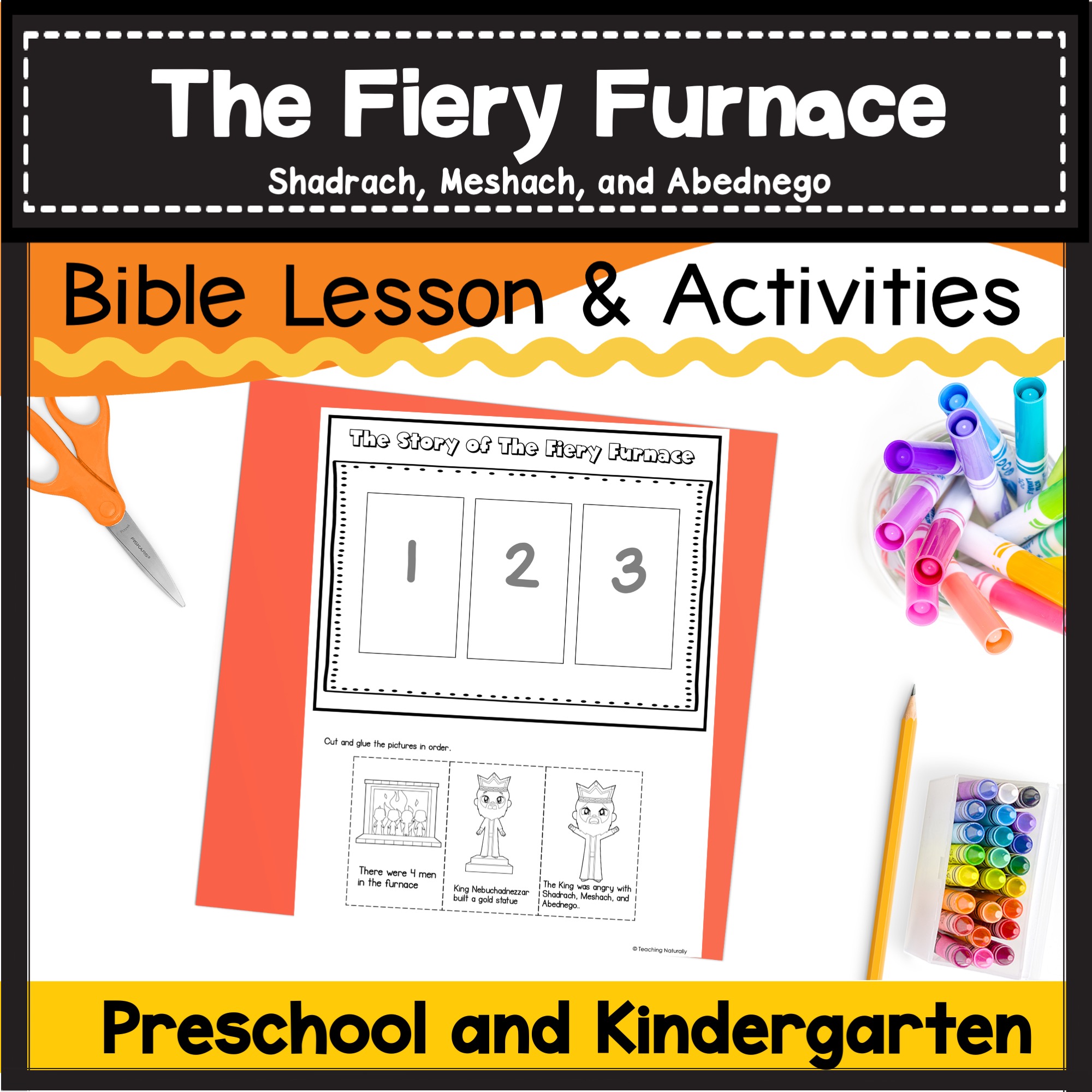 The fiery furnace shadrach meshach and abednego bible lesson and activities made by teachers