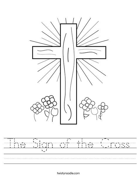 The sign of the cross worksheet cross coloring page sign of the cross childrens church crafts