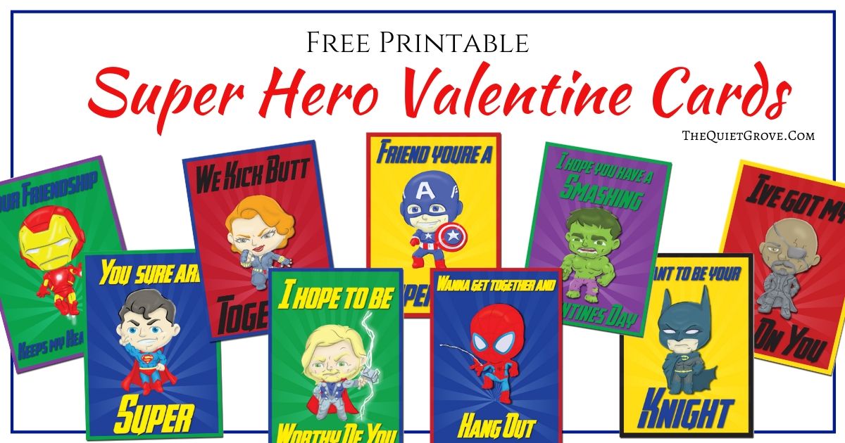 Free super hero valentines day card printables â the quiet grove