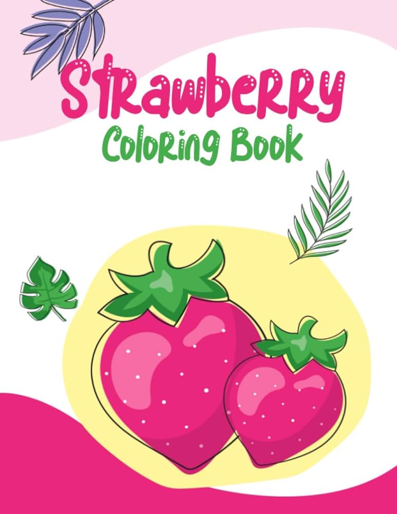 Strawberry coloring book printable strawberry dalmatian press shortcake fun book strawberry shortcake jumbo coloring and activity books for kids strawberry shortcake coloring book lambert evan l books