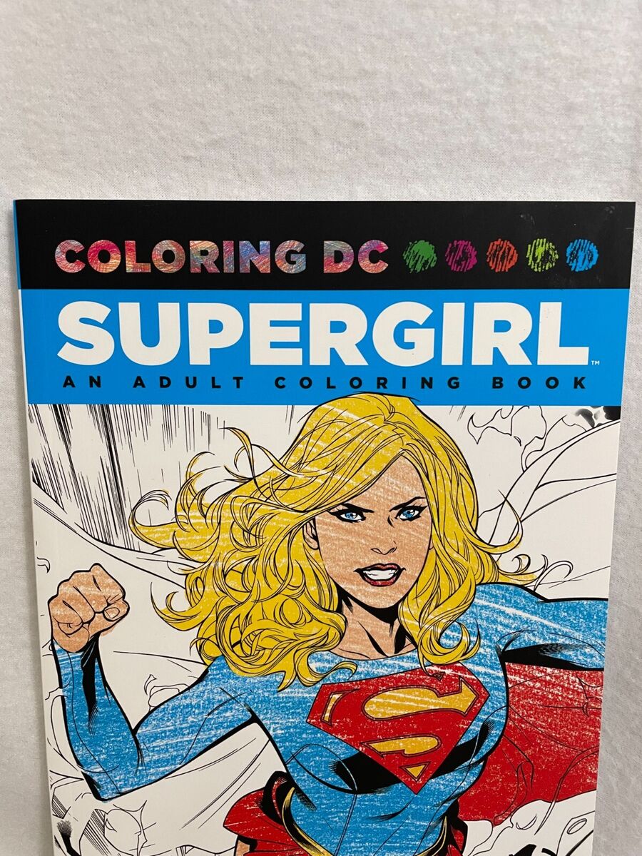 Supergirl coloring book dc ics adult coloring book color