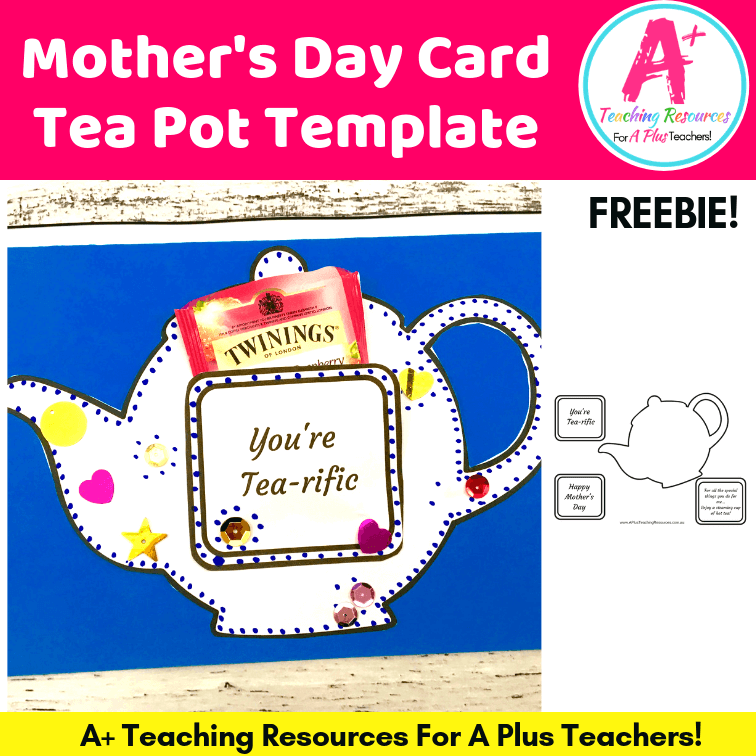 Mothers day teapot card free template a plus teaching resources