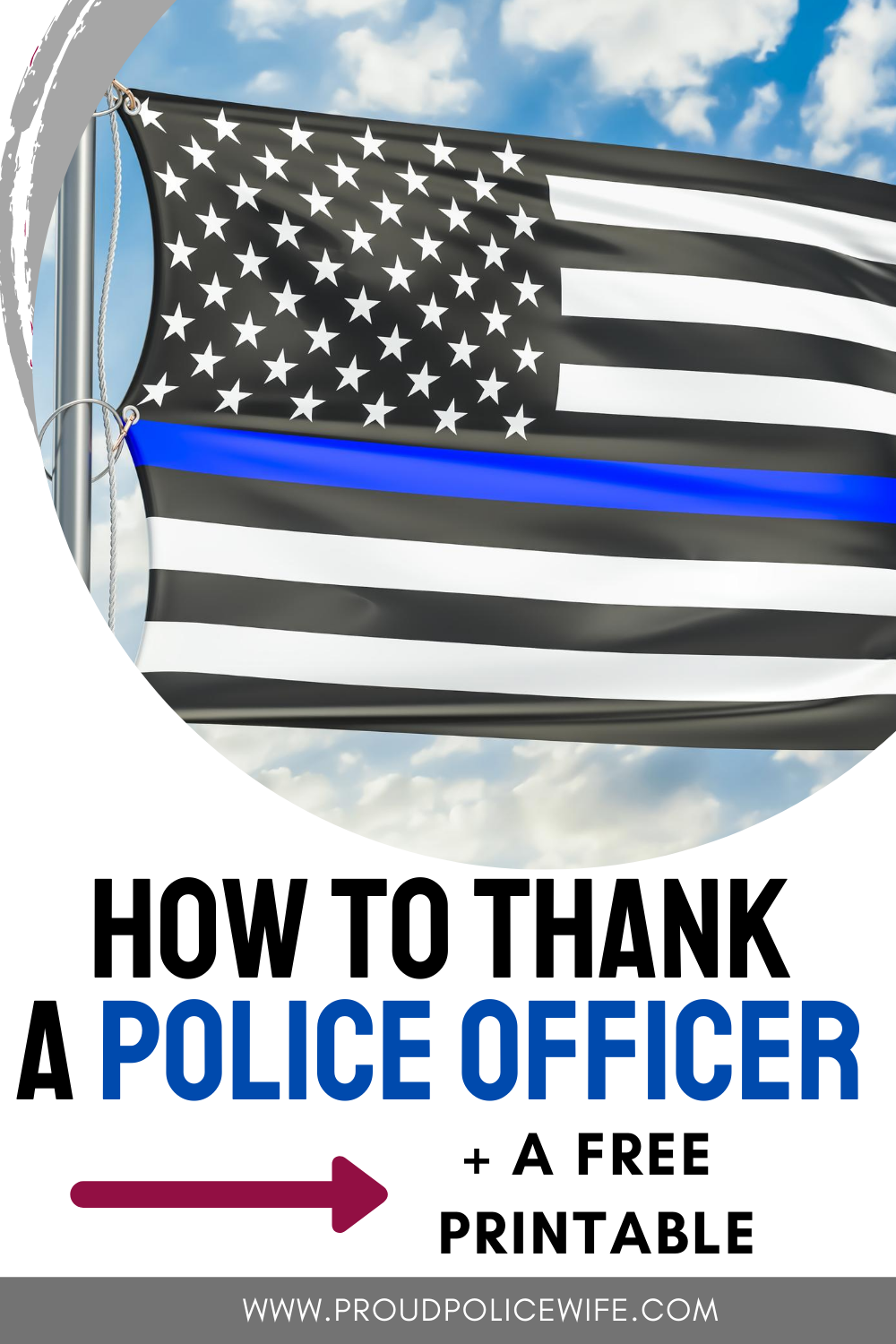 How to thank a police officer with a free police printable