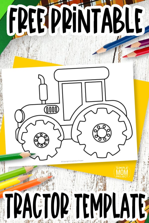 Free printable tractor template â simple mom project