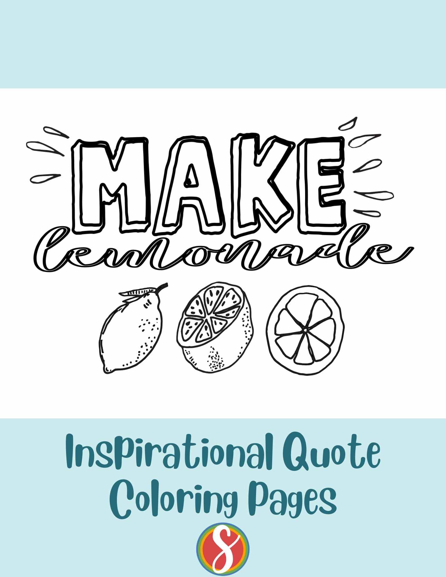 Free inspirational quote coloring pages â stevie doodles