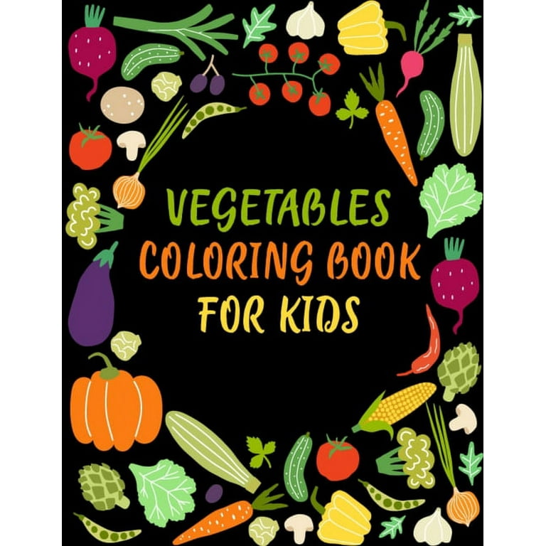 Vegetables coloring book for kids fun activity best fruits coloring pages for kids girls boys and toddlers