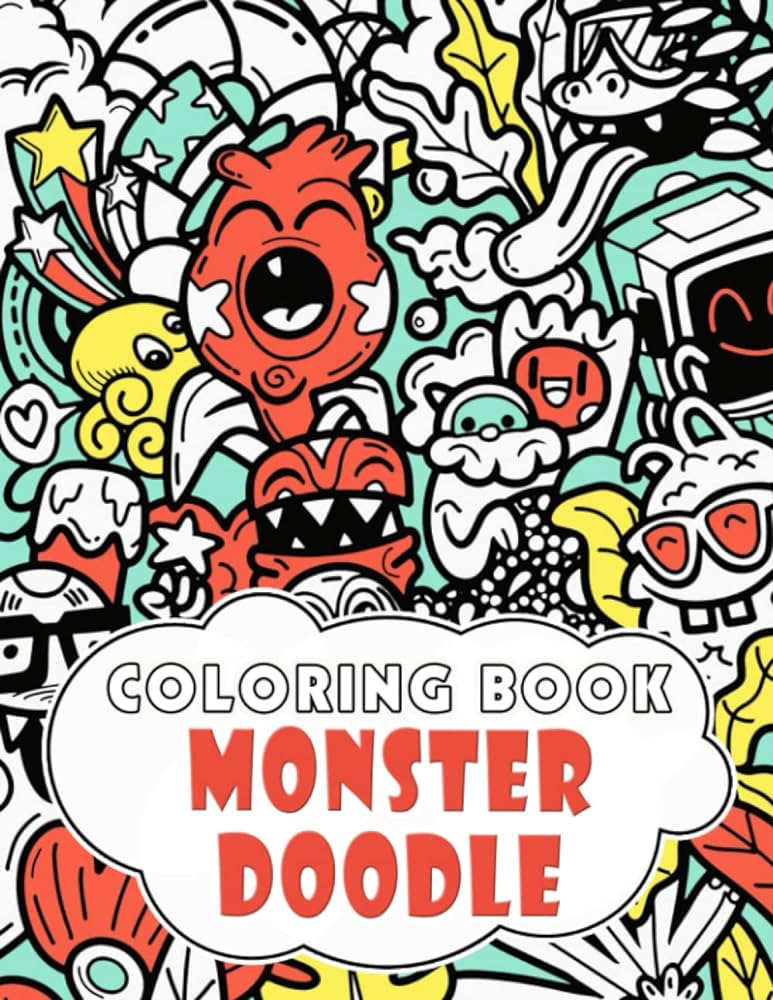 Monster doodle coloring book cute and colorful world of monster in doodle style with pictures inside perfect gift for kids children and teens to color faulkner rudi faulkner books