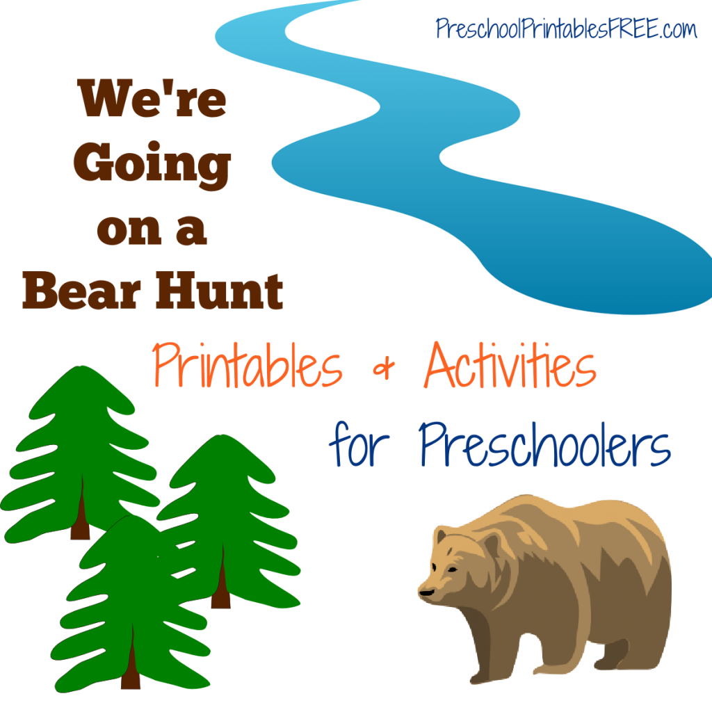 Were going on a bear hunt printables â free preschool printables