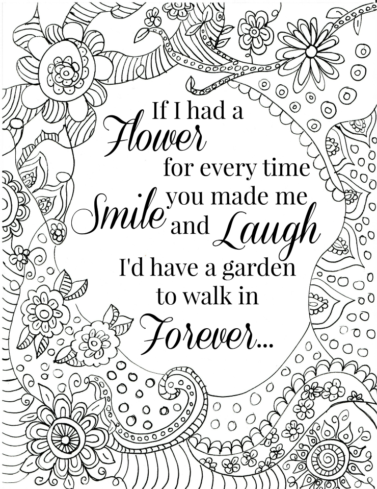 Free printable flower quote coloring pages