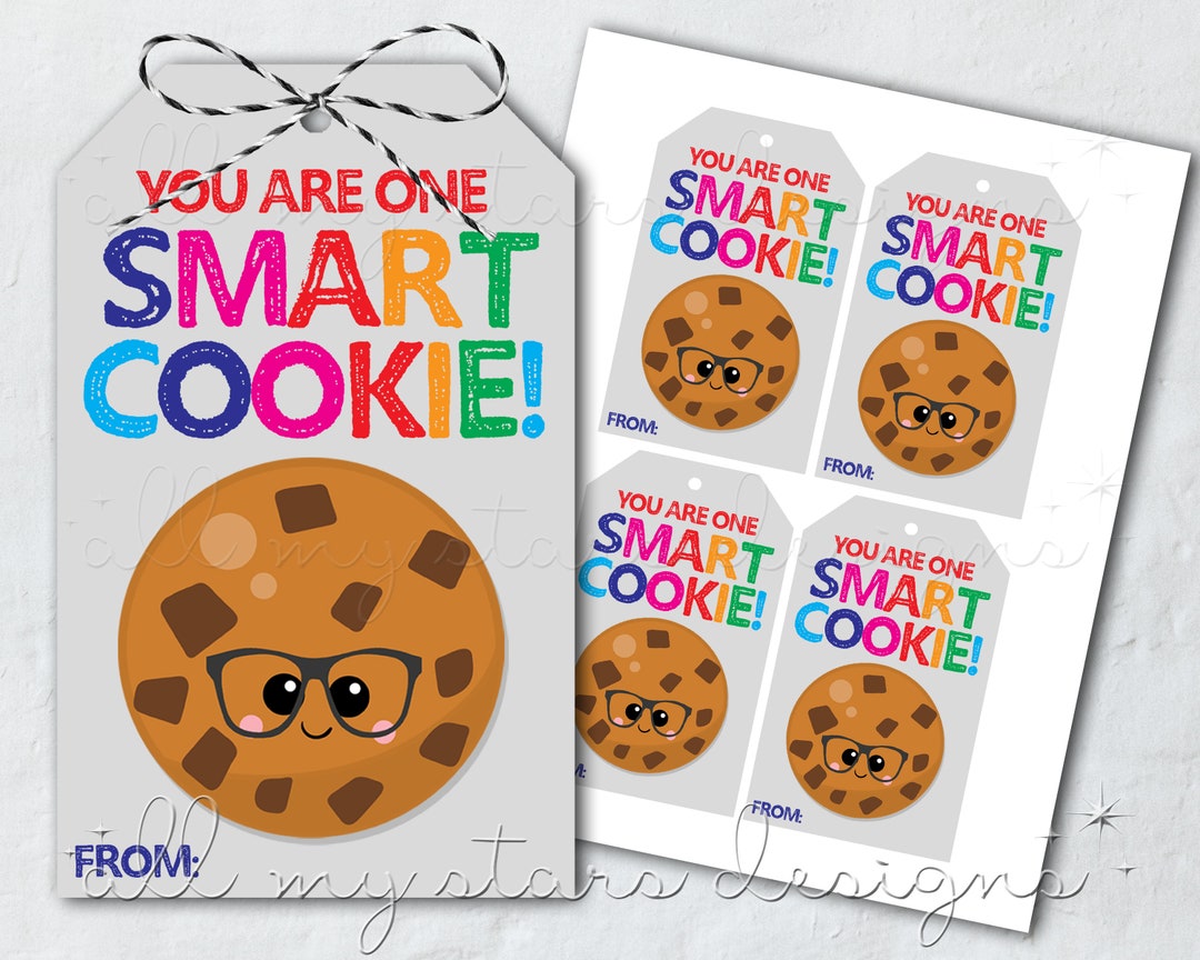 Printable you are one smart cookie tag instant download chocolate chip cookie treat tag classroom cookie tag end of school goodies