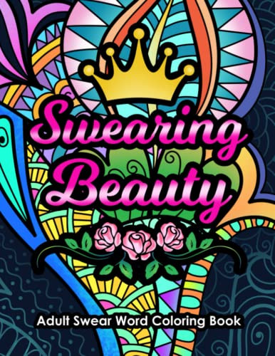 Swearing beauty adult swear word coloring book by sassy quotes press