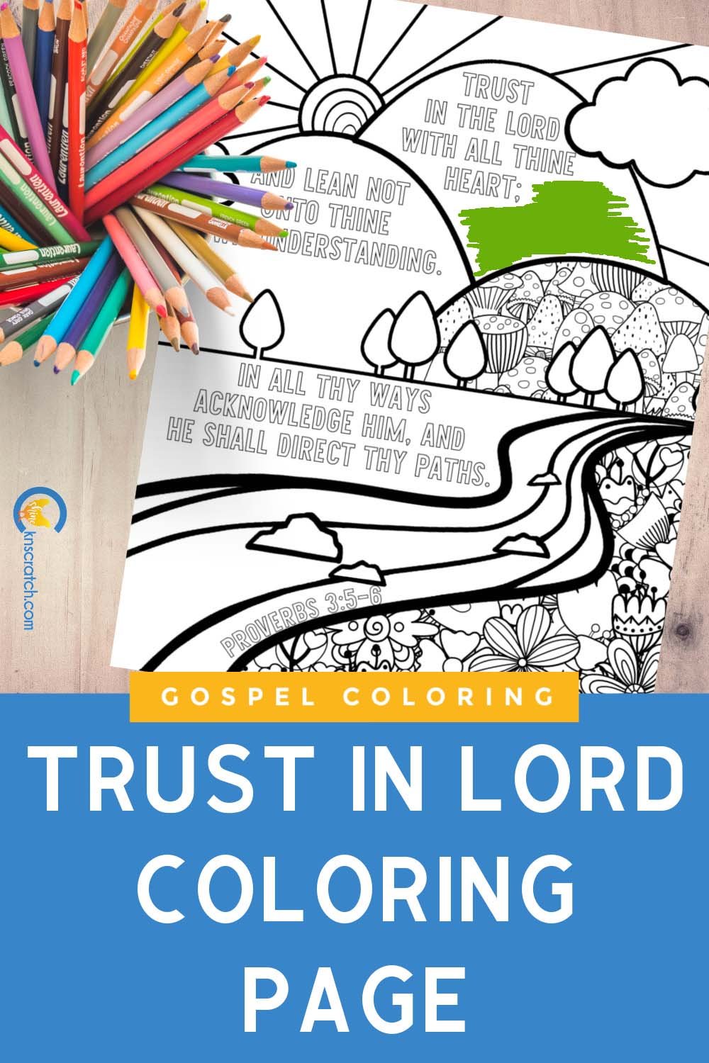 Trust in the lord coloring page â chicken scratch n sniff