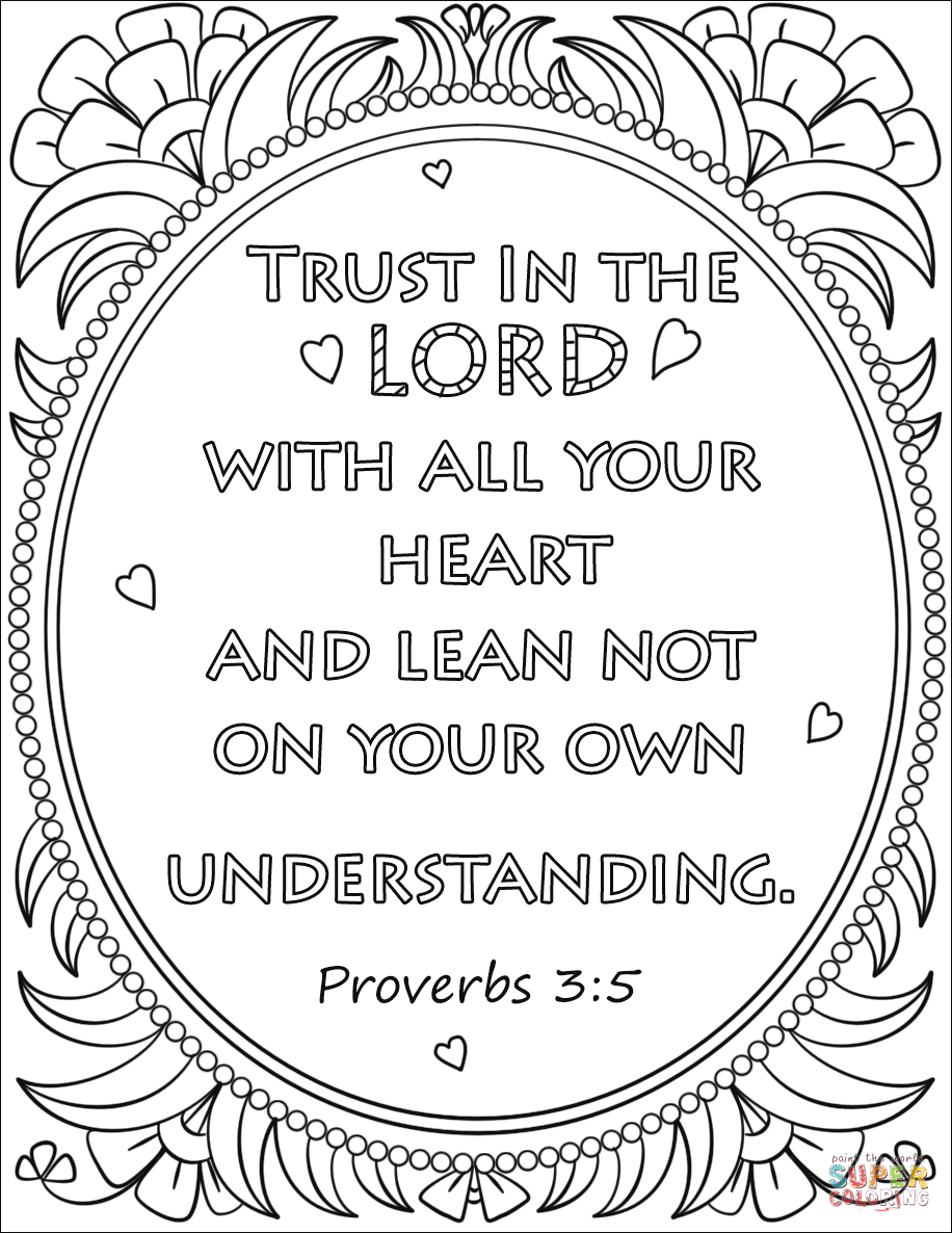 Trust in the lord with all your heart and lean not on your own understanding coloring page free printable coloring pages