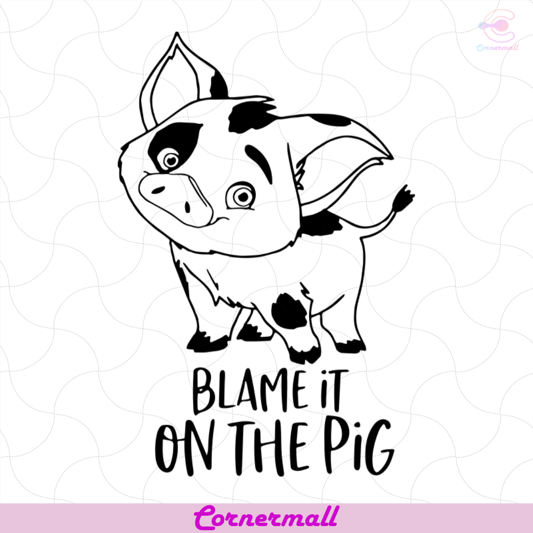 Blame it on the pig svg animal svg blame svg pig svg cut