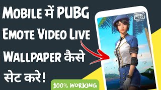 How to set pubg emote video live wallpaper in android