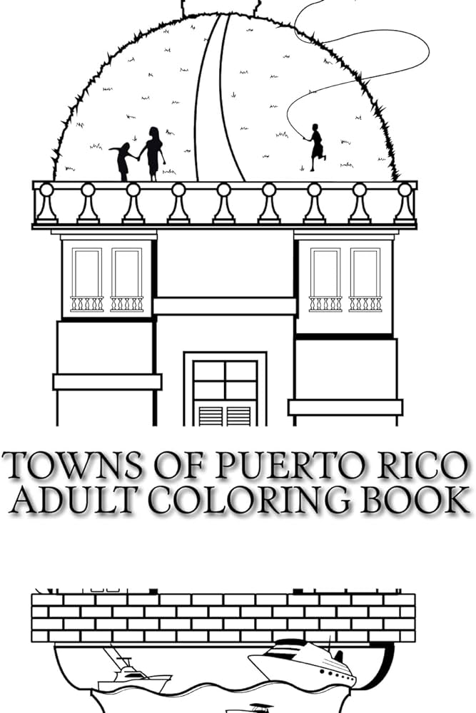 Towns of puerto rico adult coloring book alvarez alfredo pagan rafael cano victoria ocasio xavier damiani alexander fernandez carlos books