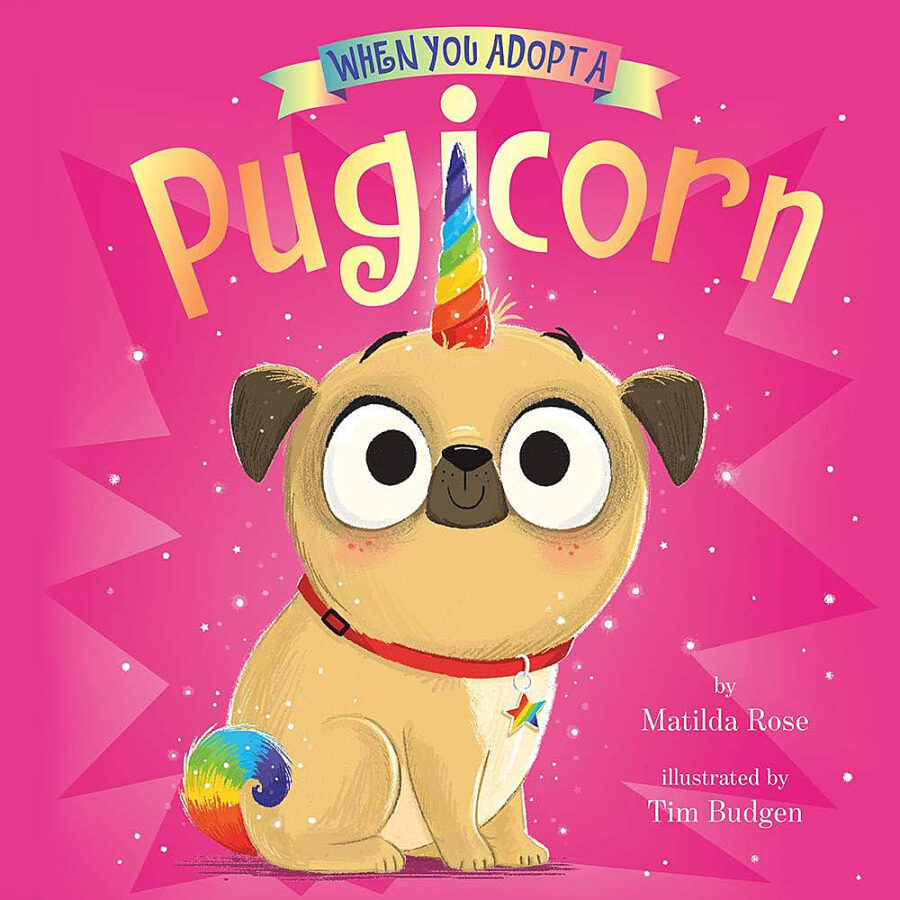 When you adopt a pugicorn by matilda rose paperback book