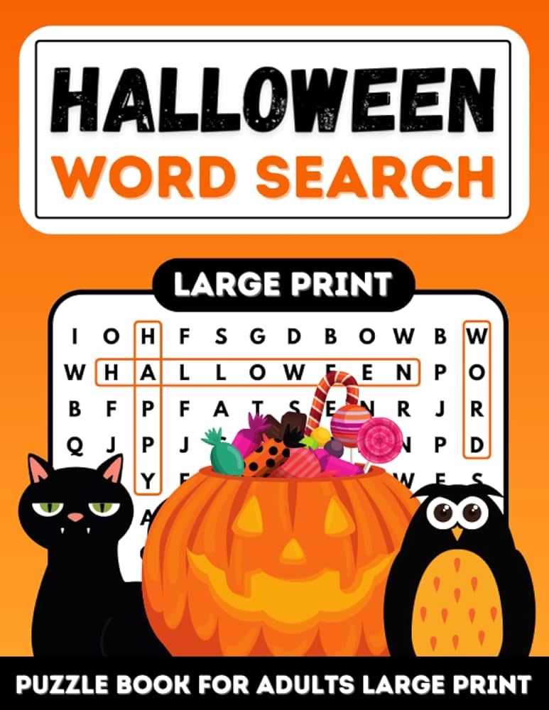 Halloween word search puzzle book for adults large print happy halloween day word find with solutions exercise your brain with difficulty levels and seniors coloring pages and