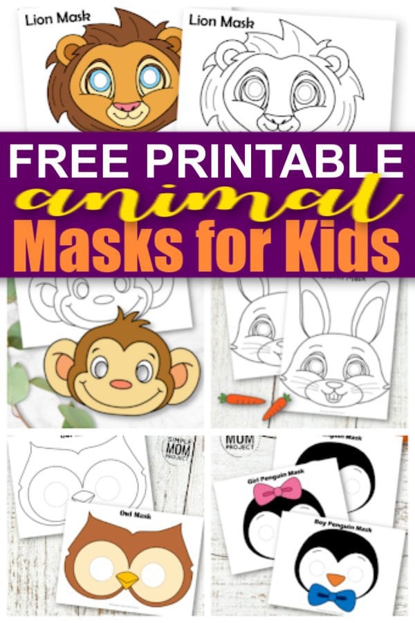 Printable animal masks for kids â simple mom project