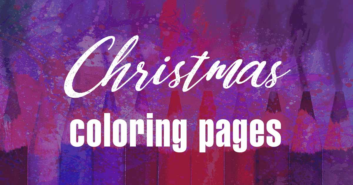 Christmas coloring pages kids adults will love free printables