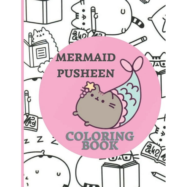 Mermaid pusheen coloring book for girls boys toddlers kids ages