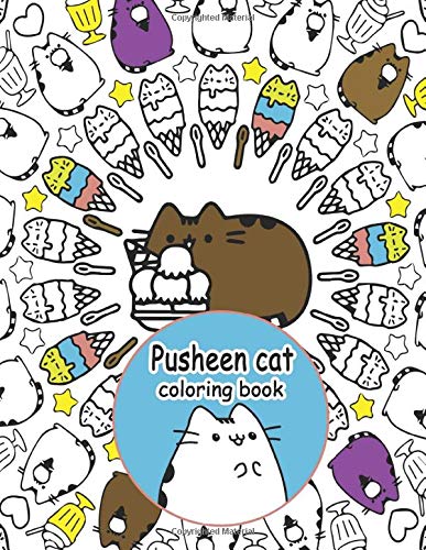 Pusheen cat coloring book if you love pusheen cat you need this coloring book perfect gifts for pusheen cat mega fan with high quality images and beautiful printing by steve tan